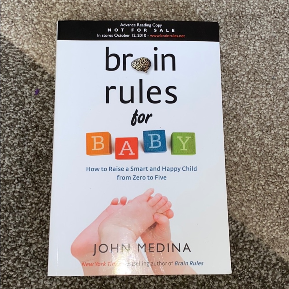 Brain rules for baby by John Medina